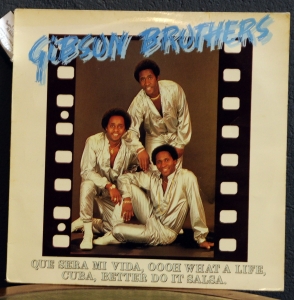 Gibson Brothers ‎– Que Sera Mi Vida